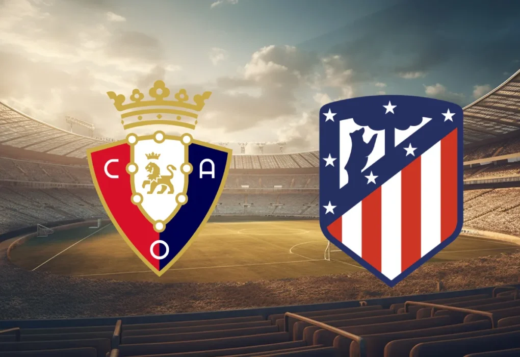 Osasuna vs Atlético Madrid